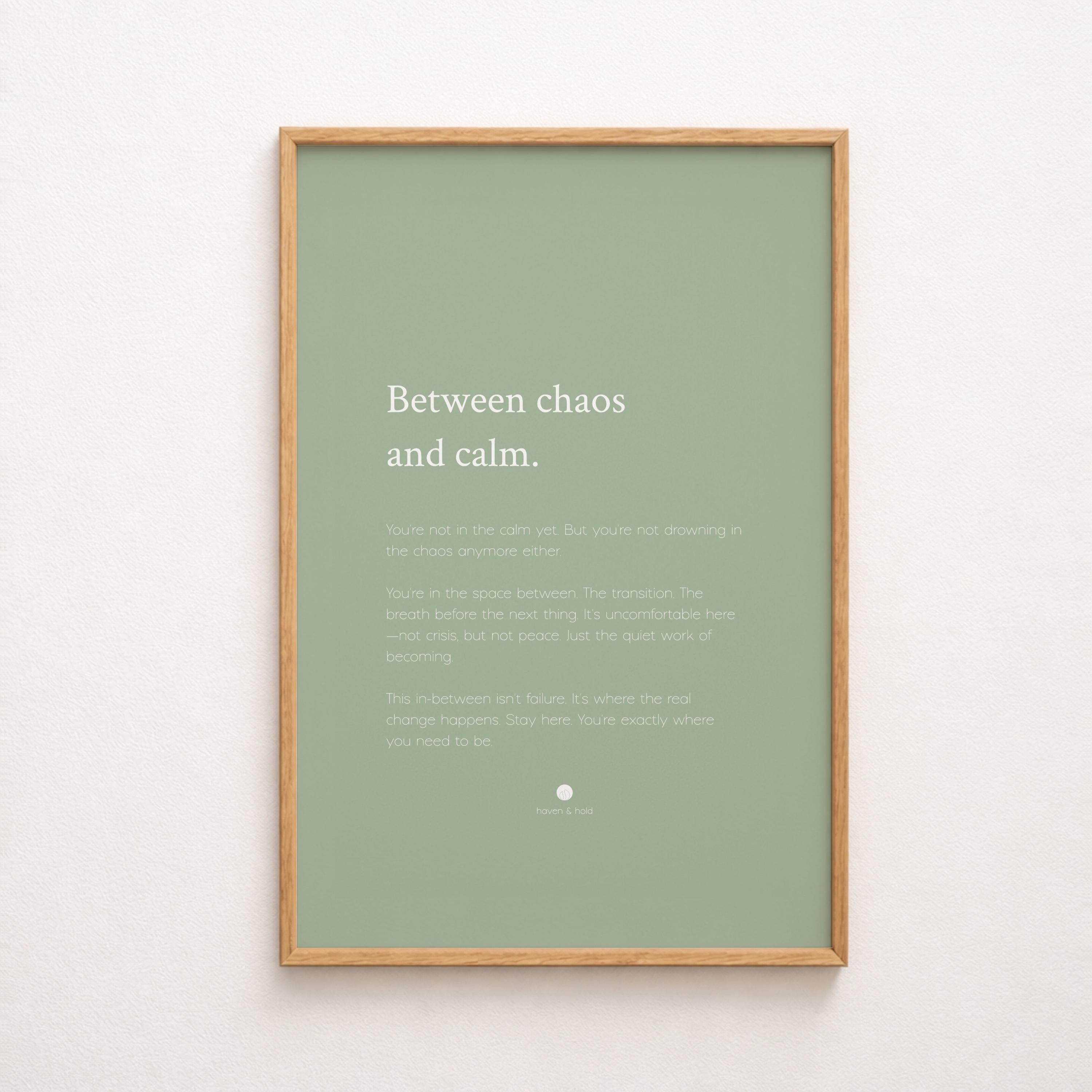 between chaos and calm framed print hero