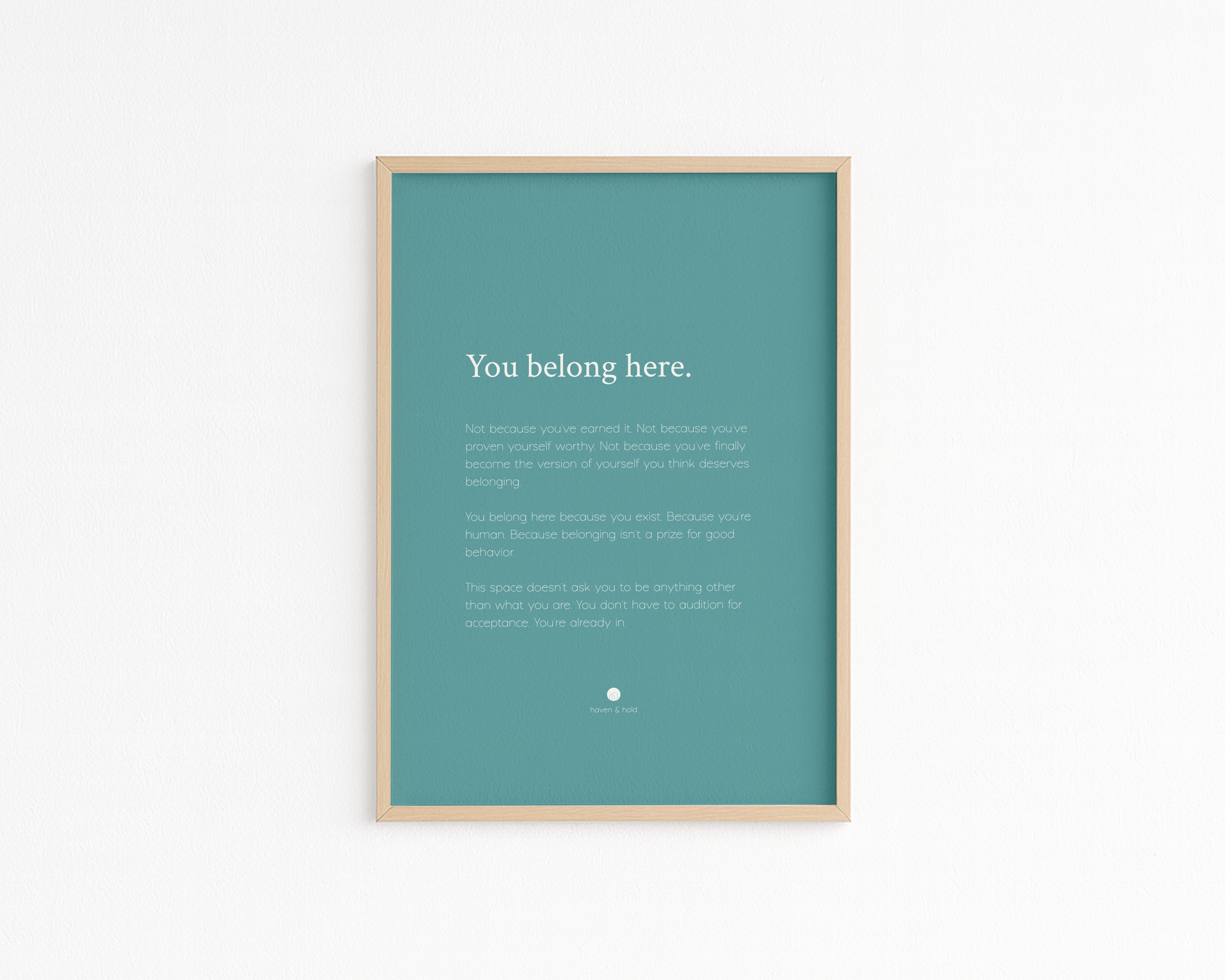 You Belong Here • Premium Art Print • Ready to Frame