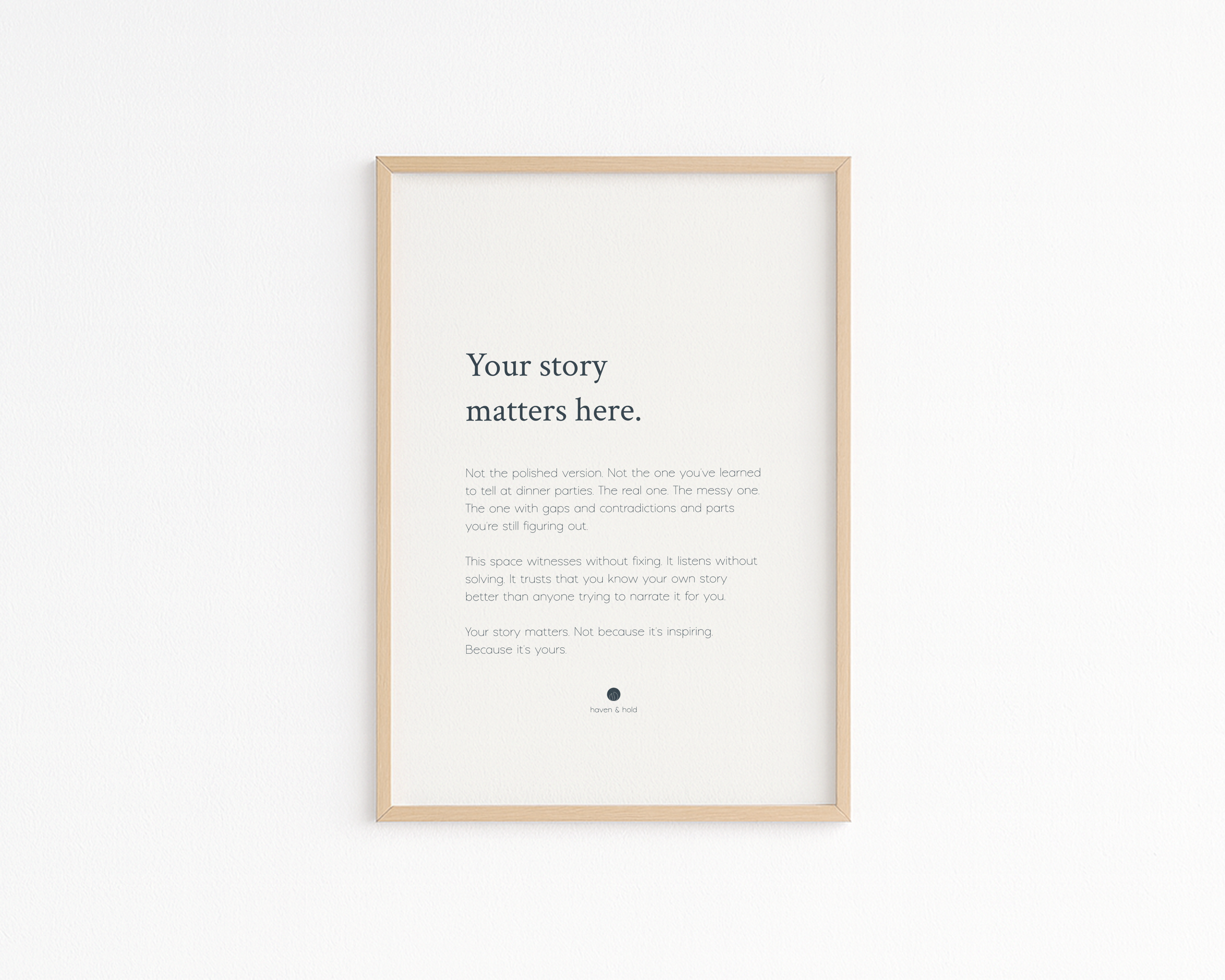 Your Story Matters Here • Premium Art Print • Ready to Frame