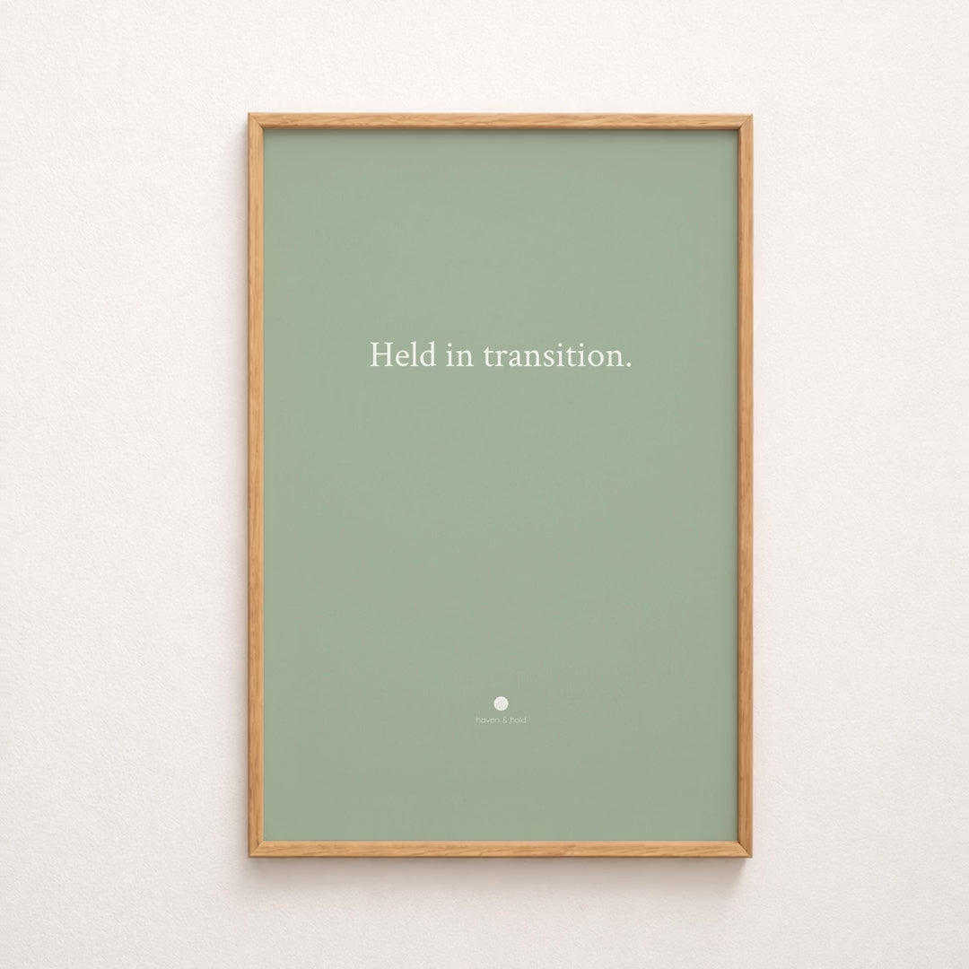 held in transition quote only print video