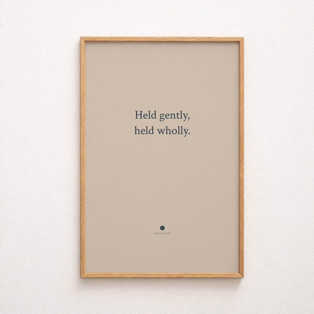 held gently held wholly quote only print video
