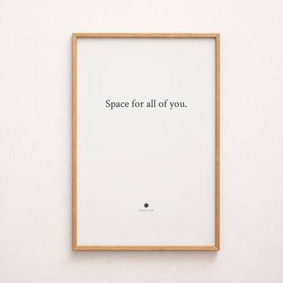 space for all of you quote only print video