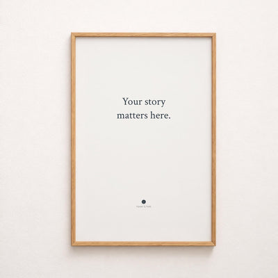 your story matters here quote only print video