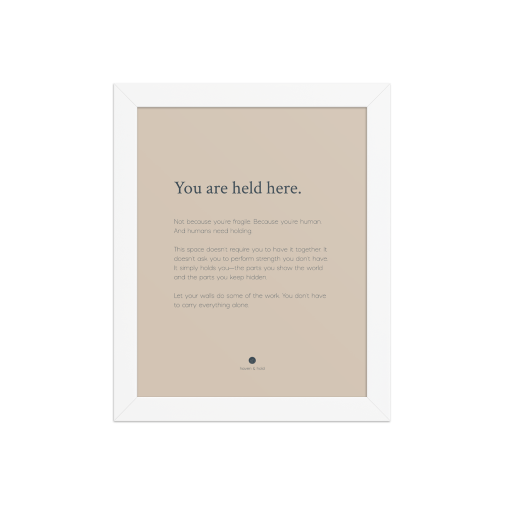 You Are Held Here framed wall art print in white frame, studio product view